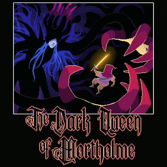 The Dark Queen of Mortholme