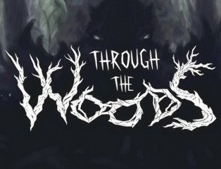 Обзор Through the Woods от студии Antagonist